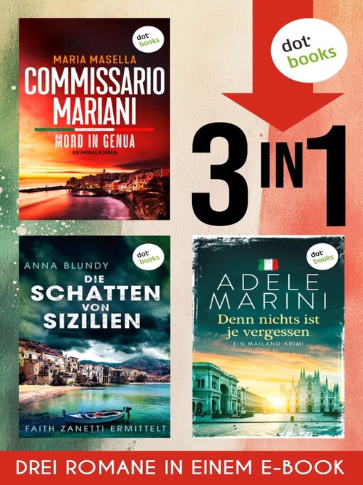 Title details for Commissario Mariani--Mord in Genua, Die Schatten von Sizilien & Denn nichts ist je vergessen by Maria Masella - Wait list